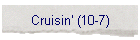 Cruisin' (10-7)