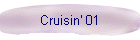 Cruisin' 01
