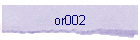 or002