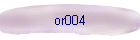 or004