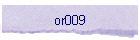 or009