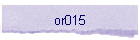 or015