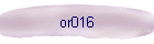 or016